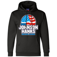 Johnson Hanks 2020 Champion Hoodie | Artistshot