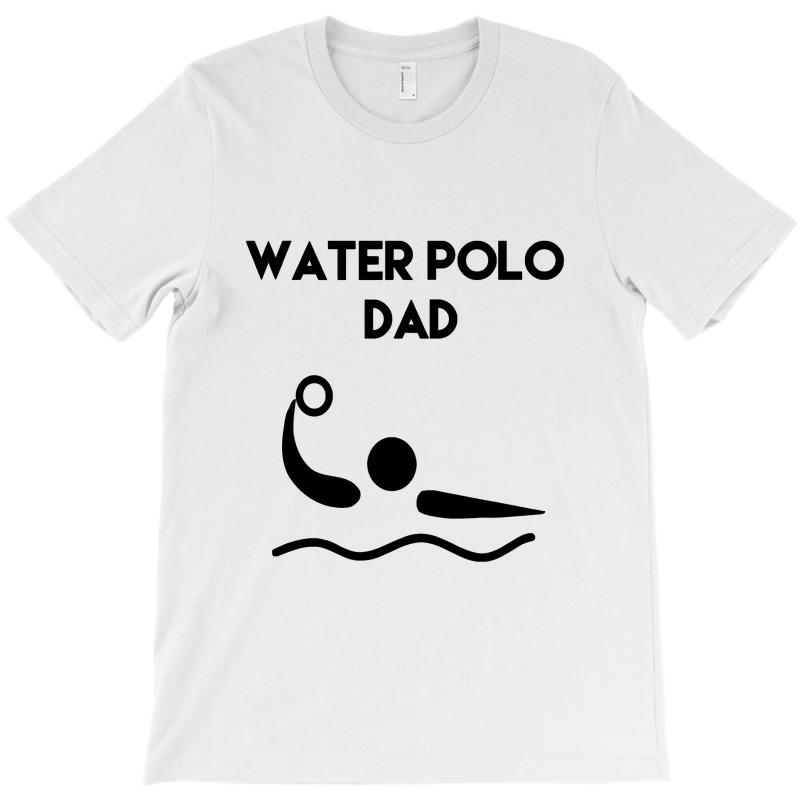 Water Polo Dad T-shirt | Artistshot