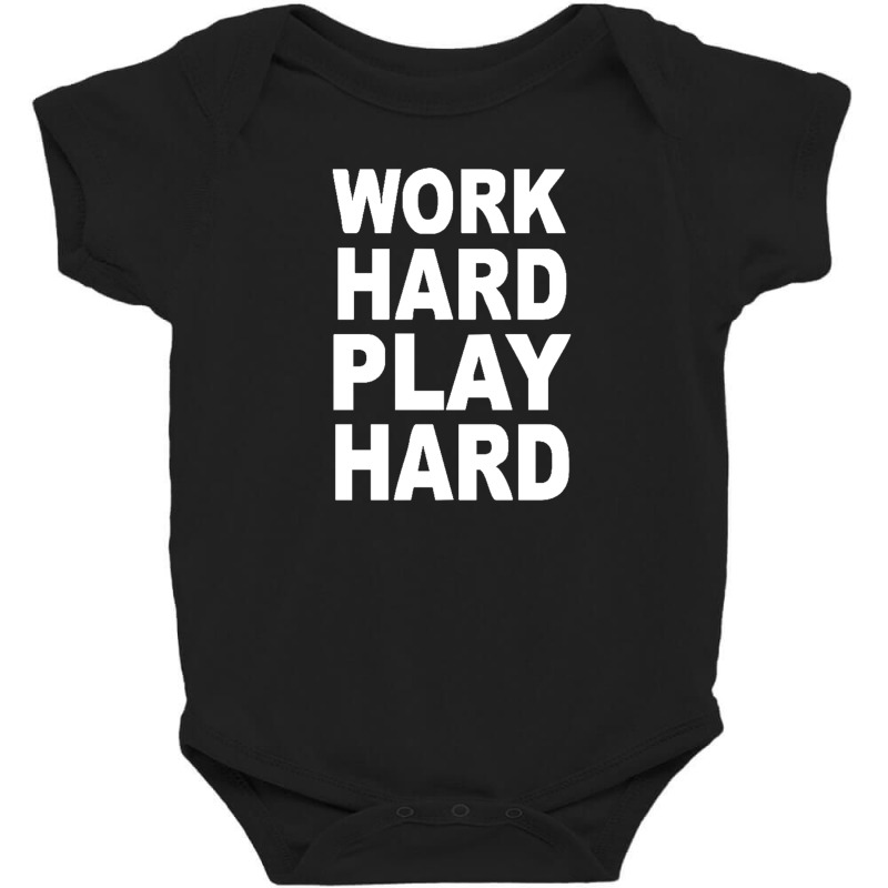 Work Out Play Hard Funny Baby Bodysuit by michaelnaher | Artistshot