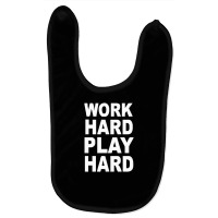 Work Out Play Hard Funny Baby Bibs | Artistshot