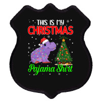 Hippopotamus Funny This Is My Christmas Pajama Hippopotamus Xmas Light Shield Patch | Artistshot