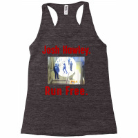 Josh Hawley Run Free Funny Josh Hawley Running T Shirt Copy Copy Racerback Tank | Artistshot