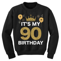 It's My Birthday 90th King Bday Party Crown Man And Woman T Shirt Youth Sweatshirt | Artistshot