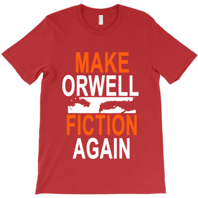 Fiction Orwell Again T-shirt Designed By Riris Patricia