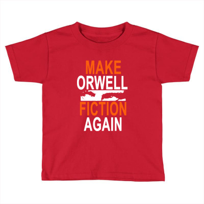 Fiction Orwell Again Toddler T-shirt Designed By Riris Patricia