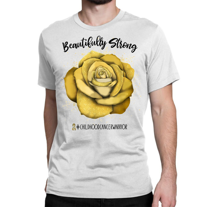 Beautifully Strong Childhood Cancer Warrior Rose T Shirt Classic T-shirt | Artistshot