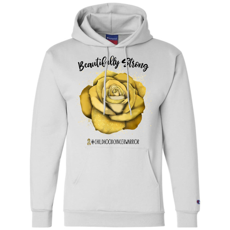 Beautifully Strong Childhood Cancer Warrior Rose T Shirt Champion Hoodie | Artistshot