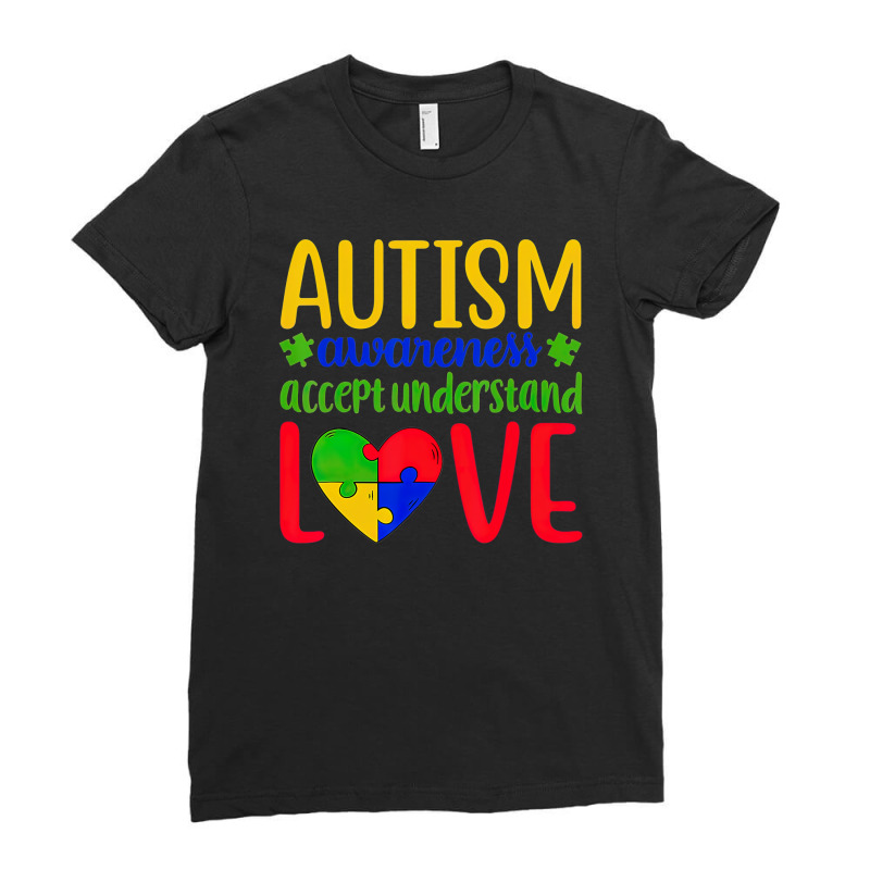 Autism Awareness Accepts Understanding Love Be Kind To Them Ladies Fitted T-Shirt by LindsayYuh | Artistshot