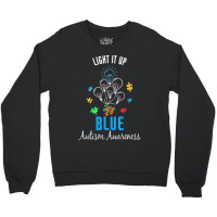 Autism Awareness Light It Up Blue Autism Awareness Crewneck Sweatshirt | Artistshot