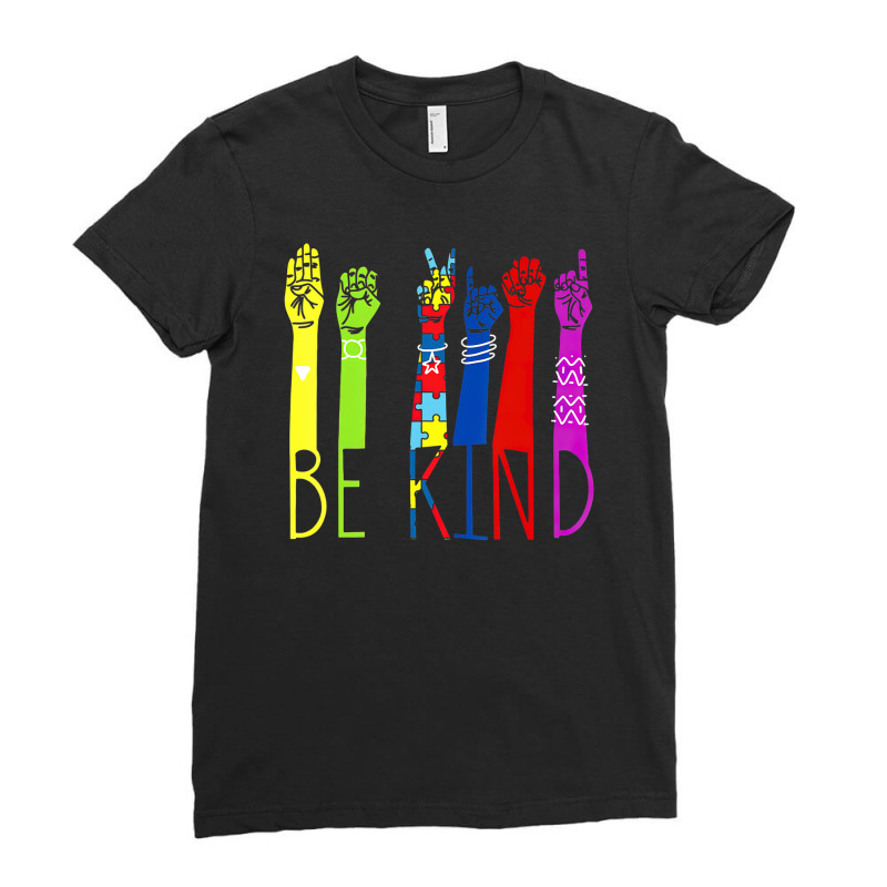 Autism Awareness Be Kind Sign Language Hand Talking Teachers Ladies Fitted T-Shirt by LindsayYuh | Artistshot