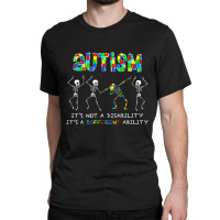 Autism Its A Different Ability Funny Dabbing Skeleton Classic T-shirt | Artistshot