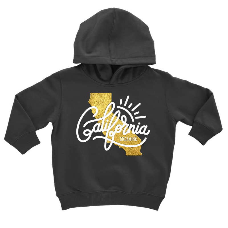 California Dreamin' Cali Vacation T Shirt Toddler Hoodie by shoaibmolleda | Artistshot