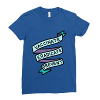 Vaccinated Eradicate Prevent Ladies Fitted T-shirt | Artistshot