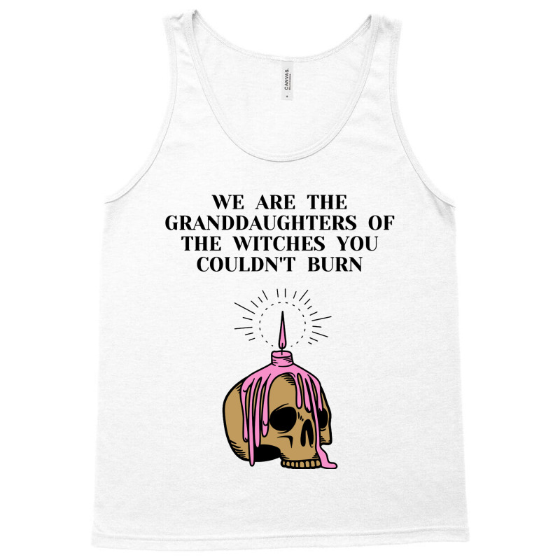 We Are The Granddaughters Tank Top | Artistshot