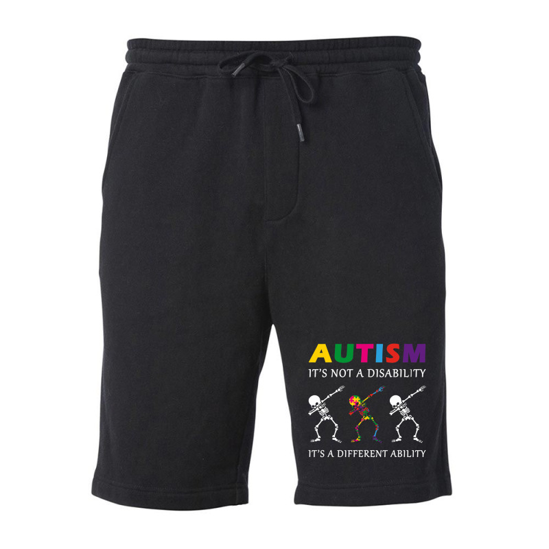 Autism Its Not A Disability Funny Skeleton Fleece Short by JaralJiron | Artistshot