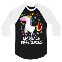 Embrace Different Unicorn Autism Awareness Day 3/4 Sleeve Shirt | Artistshot