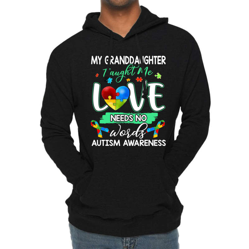 Granddaughter Taught Me Love Needs No Words Autism Lightweight Hoodie | Artistshot