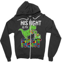 His Fight Is My Fight Autism Awareness Trex Zipper Hoodie | Artistshot