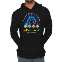 In A World Where You Can Be Anything Be Kind Autism Awareness Gnomes Lightweight Hoodie | Artistshot