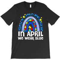 In April We Wear Blue Autism Awareness Rainbow Puzzle Love T-shirt | Artistshot