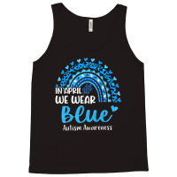 In April We Wear Blue Autism Awareness Tank Top | Artistshot