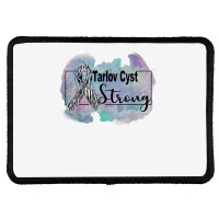 Tarlov Cyst Awareness T Shirt Rectangle Patch | Artistshot