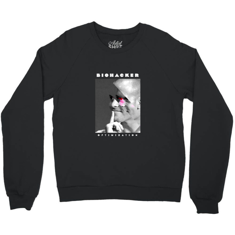 Biohacker Optimization Crewneck Sweatshirt | Artistshot