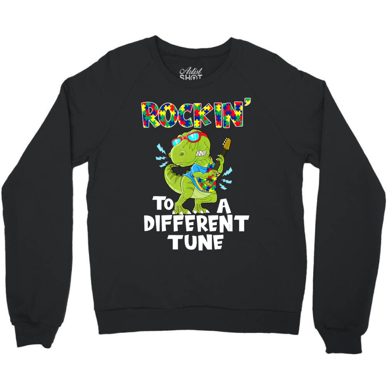 Rockin To A Different Tune Autism Awareness Dinosaur Crewneck Sweatshirt by LeiThompson | Artistshot