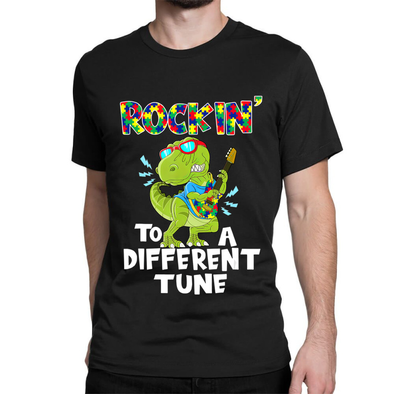 Rockin To A Different Tune Autism Awareness Dinosaur Classic T-shirt by LeiThompson | Artistshot