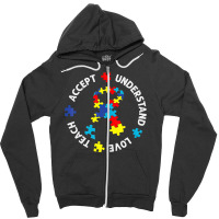 Autism Awareness Teacher Teach Accept Understand Love Zipper Hoodie | Artistshot