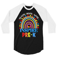 Teach Hope Love Inspire Pre 3/4 Sleeve Shirt | Artistshot