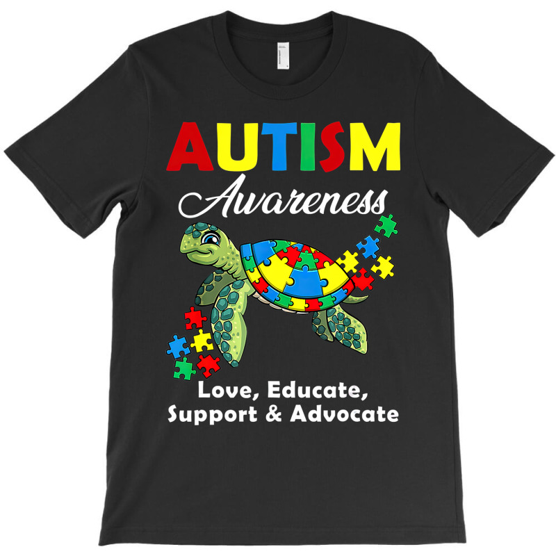 Autism Awareness Turtles Love Educate Support Advocate T-shirt | Artistshot