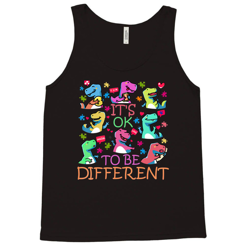 Trex Its Ok To Be Different Autism Awareness Dino Tank Top by LeiThompson | Artistshot