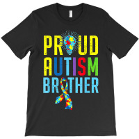 Proud Autism Brother Sibling Autism Awareness T-shirt | Artistshot