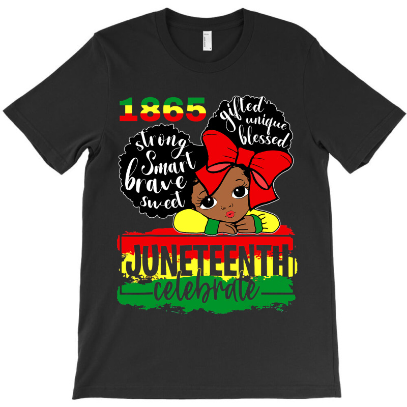 Black Girl Juneteenth 1865 Celebrate Indepedence Day Kids T-Shirt by nhan0105 | Artistshot