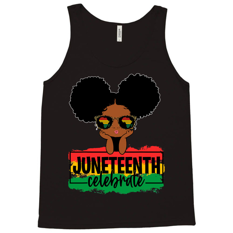 Black Girl Kid Juneteenth Celebrate Indepedence Day Tank Top by nhan0105 | Artistshot