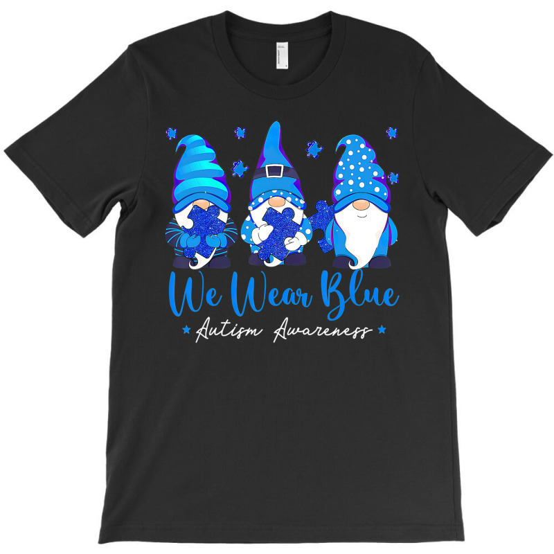 We Wear Blue Autism Awareness Gnomes T-shirt | Artistshot