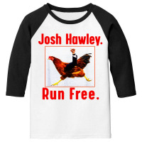 Josh Hawley Run Free Funny  Running Youth 3/4 Sleeve | Artistshot