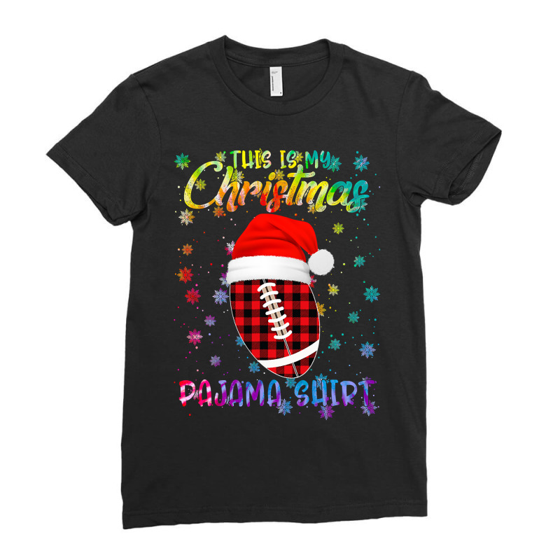 Football This Is My Christmas Pajama Football Xmas Boys Men 384 Ladies Fitted T-Shirt by golferu | Artistshot