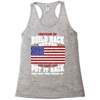 Instead Of Build Back Better How About Just Put (on Back) Long Sleeve  Racerback Tank | Artistshot