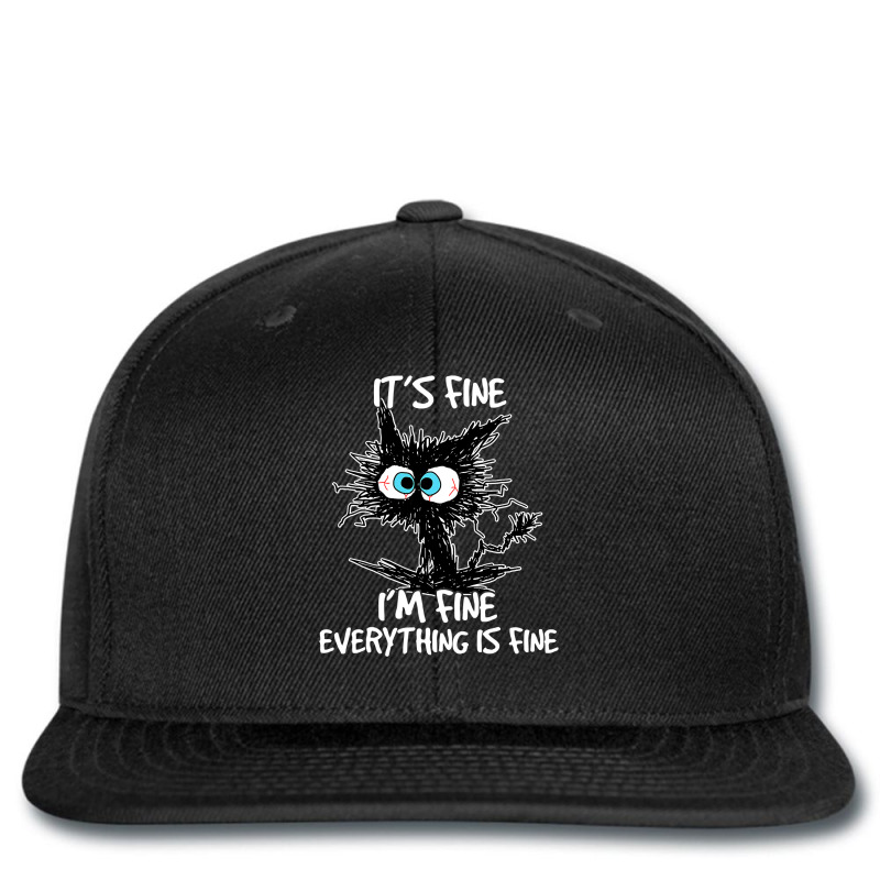 It's Fine I'm Fine Everything Is Fine Funny Black Cat Printed hat by nhan0105 | Artistshot