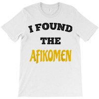 I Found The Afikomen Funny Jewish Passover T-shirt | Artistshot