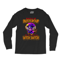 Cat Buckle Up You Just Flipped My Witch Switch Long Sleeve Shirts | Artistshot