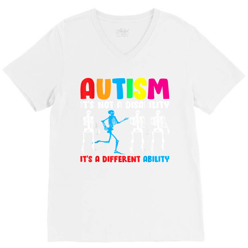 Autism Is Not A Disability It's A Different Ability V-Neck Tee by PhoebeHaggett | Artistshot