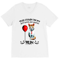 Funny Cat Chain On My Mood Swing Just Snapped Run V-neck Tee | Artistshot