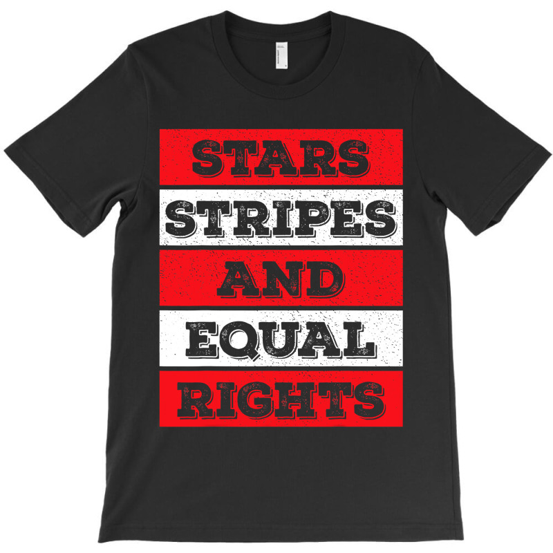 Stars Stripes Equal Rights Bold 4th Of July Women's Rights T-shirt | Artistshot