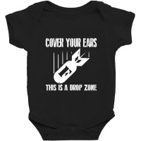 Cover Your Ears Bomb Baby Bodysuit | Artistshot