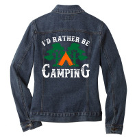 I'd Rather Be Camping Ladies Denim Jacket | Artistshot