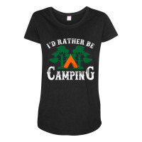 I'd Rather Be Camping Maternity Scoop Neck T-shirt | Artistshot