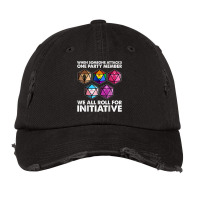 When Someone Attacks One Party Member We Roll For Initiative T Shirt Vintage Cap | Artistshot